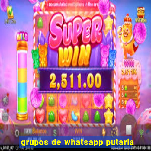 grupos de whatsapp putaria